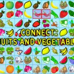 Connect: Fruits and Vegetables