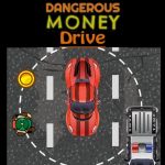 Dangerous Money Drive